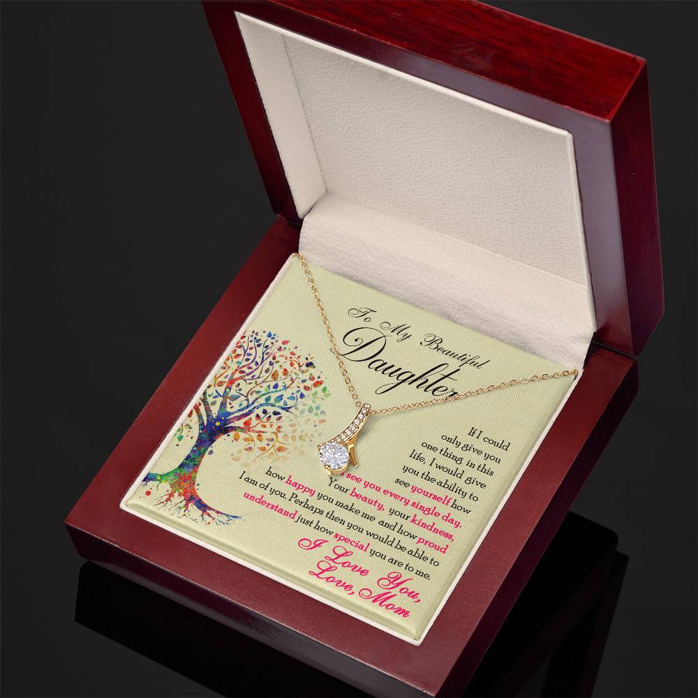 To My Beautiful Daughter - Alluring Beauty Necklace