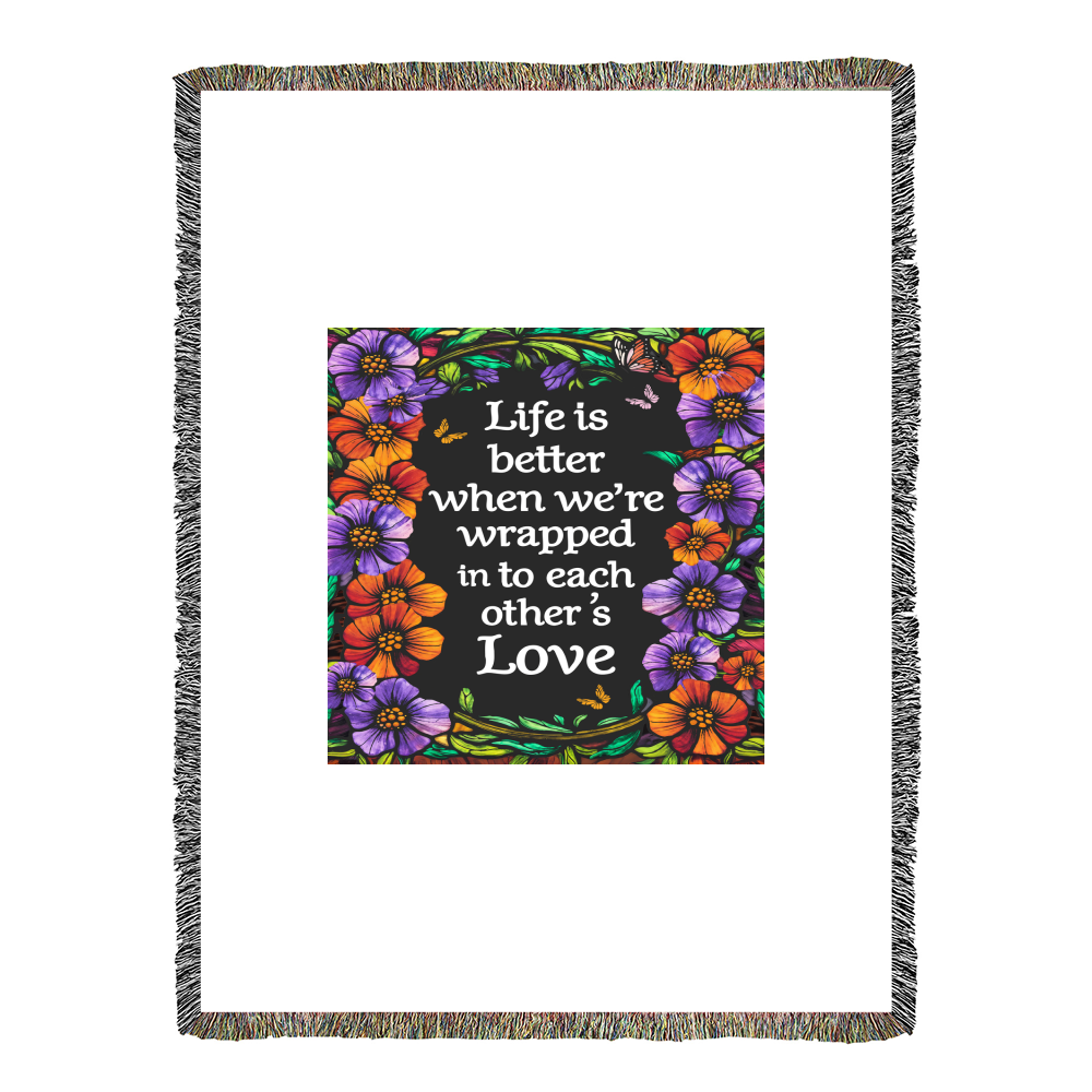 Life is Better With You - Heirloom Blanket